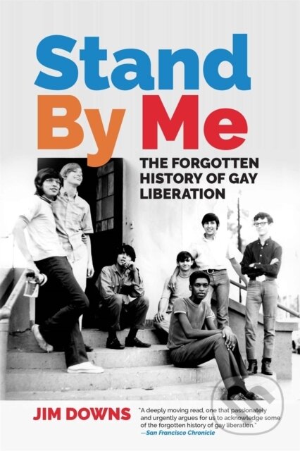 Kniha: Stand By Me (Jim Downs). University of Georgia, 2020
