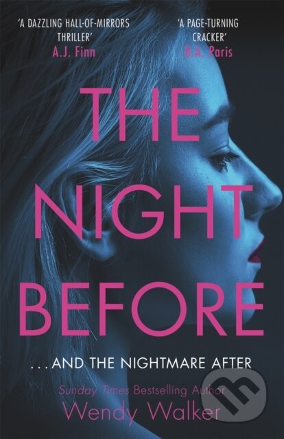 Kniha: The Night Before (Wendy Walker). Orion, 2020