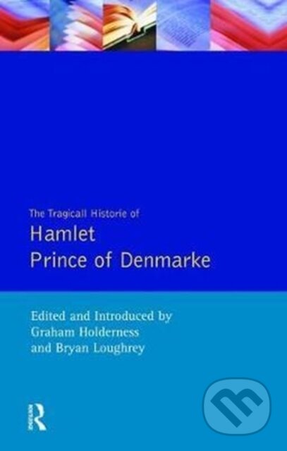Kniha: Hamlet - The First Quarto (Sos) (William Shakespeare). Routledge, 2017