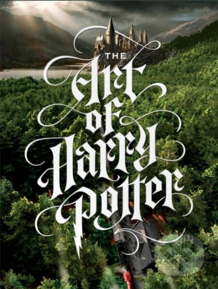 The Art of Harry Potter (The definitive art collection of the magical film franchise) - kniha z kategorie Umění, design a architektura