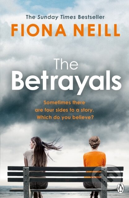Kniha: The Betrayals (Fiona Neill). Penguin Books, 2017