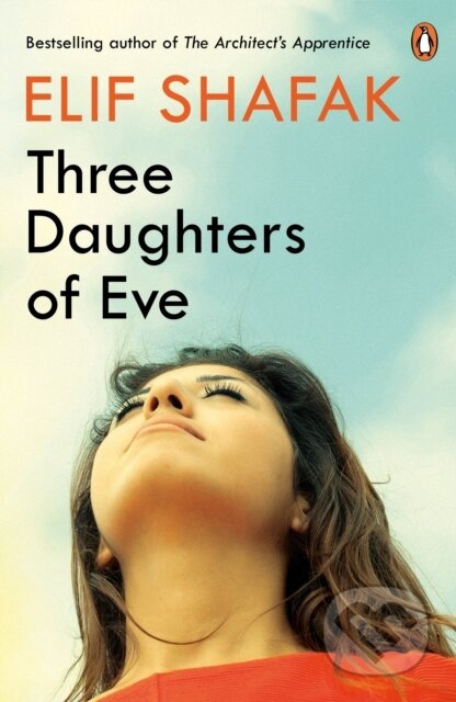 Three Daughters of Eve - Elif Shafak - kniha z kategorie Společenská beletrie
