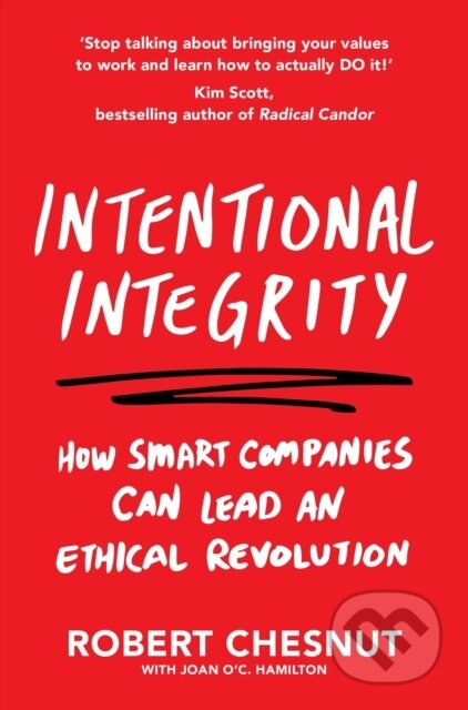 Kniha: Intentional Integrity (Robert Chesnut). Pan Books, 2021