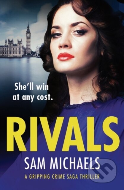 Kniha: Rivals (Sam Michaels). Head of Zeus, 2019
