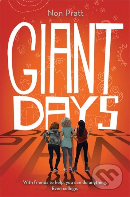 Kniha: Giant Days (BOOM! Studios a Non Pratt). Amulet Books, 2018