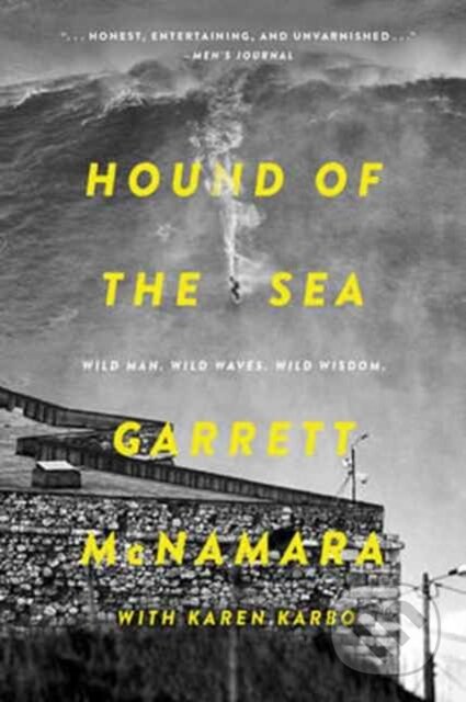 Kniha: Hound of the Sea (Garrett McNamara a Karen Karbo). HARPER WAVE, 2017
