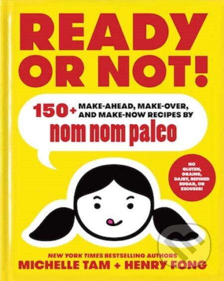 Kniha: Ready or Not! (Henry Fong a Michelle Tam). Andrews McMeel, 2017