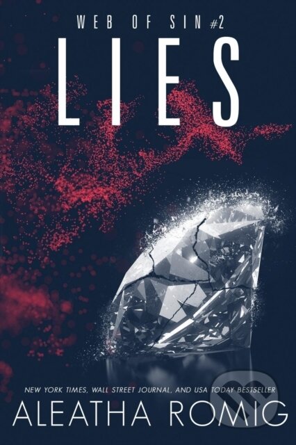 Kniha: Lies (Aleatha Romig a Lisa Aurello). , 2018