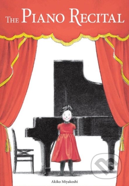 Kniha: The Piano Recital (Akiko Miyakoshi). Kids Can, 2019