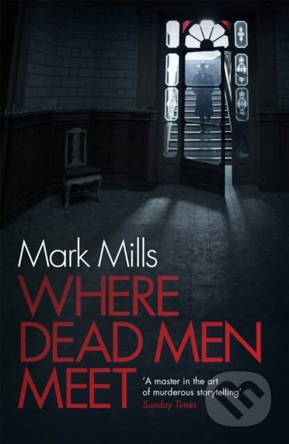 Where Dead Men Meet (The adventure thriller of the year) - kniha z kategorie Společenská beletrie