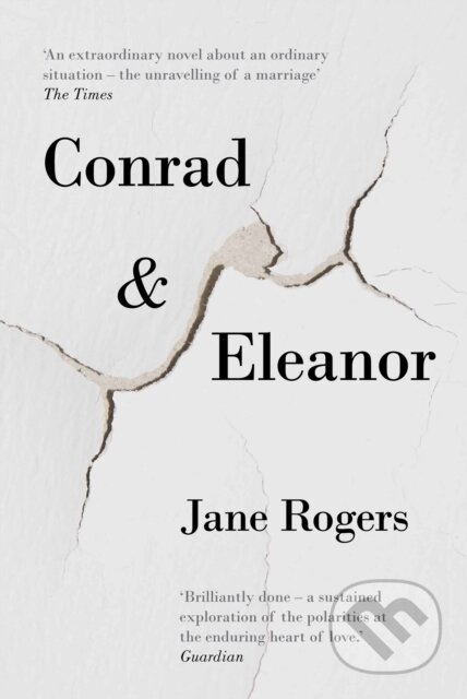 Kniha: Conrad & Eleanor (Jane Rogers). Atlantic Books, 2017