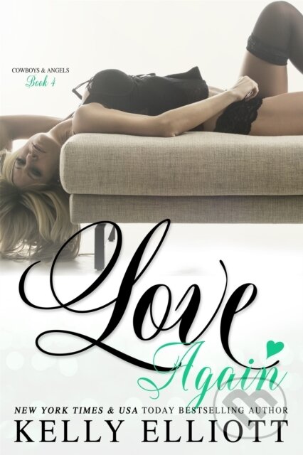 Kniha: Love Again (Kelly Elliott). Piatkus, 2018