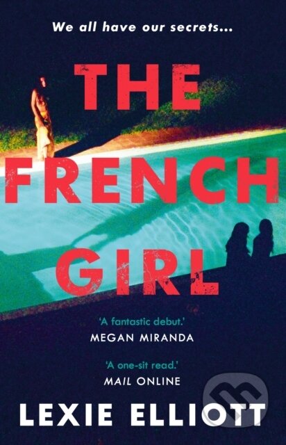 Kniha: The French Girl (Lexie Elliott). Corvus, 2018