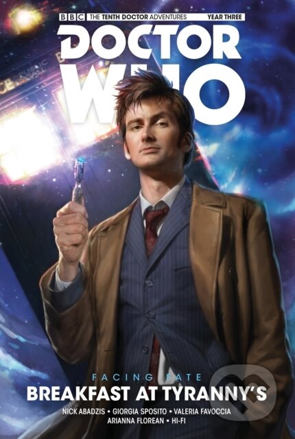 Kniha: Doctor Who: The Tenth Doctor: Facing Fate Vol. 1: Breakfast at Tyranny's (Nick Abadzis). , 2017