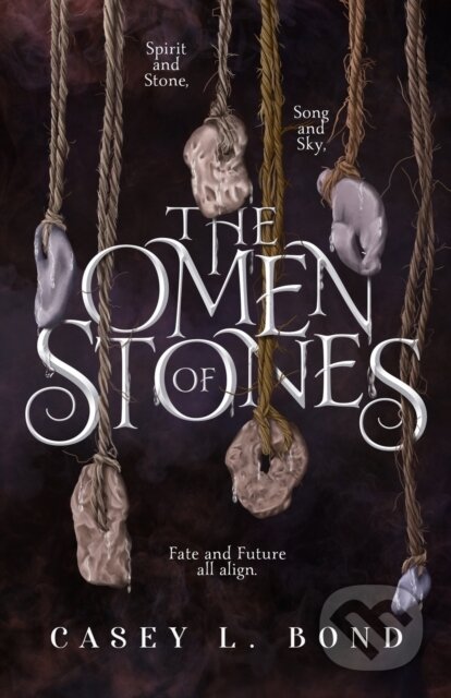 The Omen of Stones - Casey L Bond - kniha z kategorie Pro děti