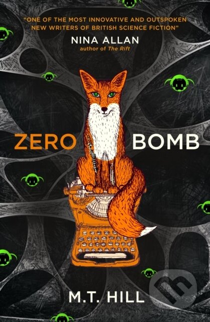 Kniha: Zero Bomb (M. T. Hill). Titan Books, 2019