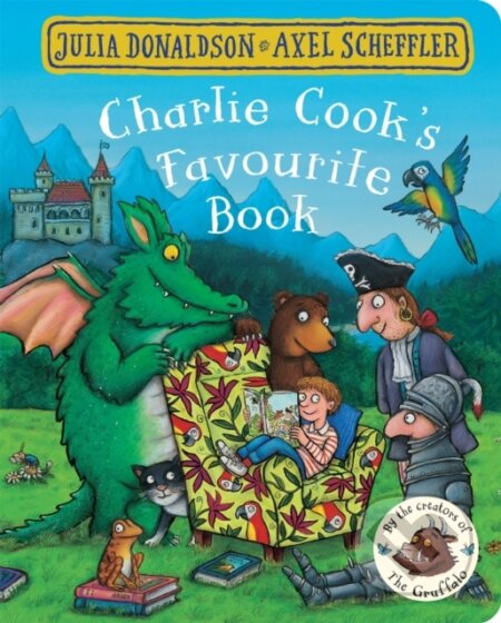 Charlie Cook's Favourite Book - Julia Donaldson