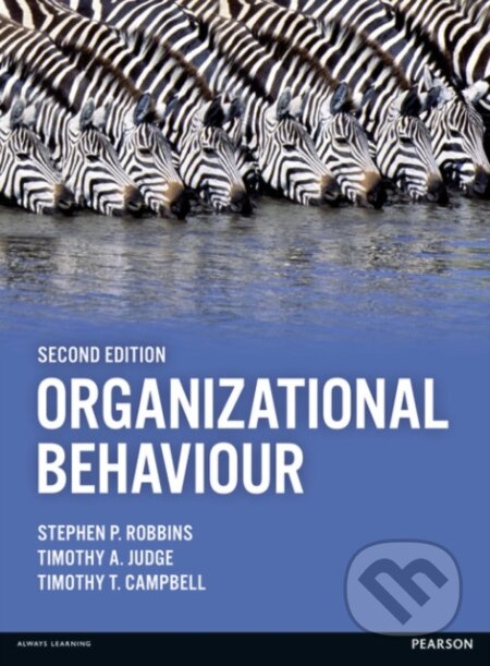 Kniha: Organizational Behaviour (Stephen Robbins, Timothy Judge a Timothy Campbell). , 2017