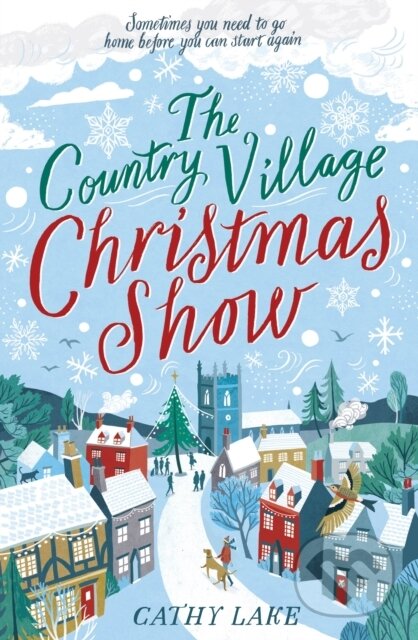 Kniha: The Country Village Christmas Show (Cathy Lake). Zaffre, 2020