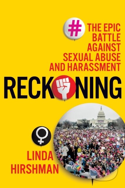 Reckoning (The Epic Battle Against Sexual Abuse and Harassment)