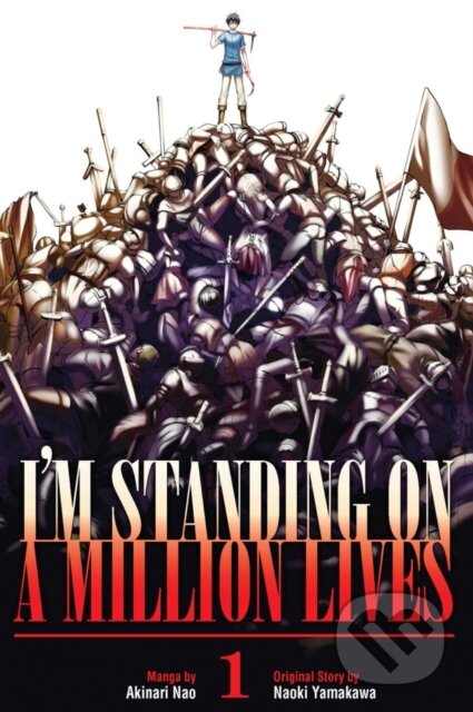 I'm Standing On A Million Lives 1 - Naoki Yamakawa - kniha z kategorie Komiksy