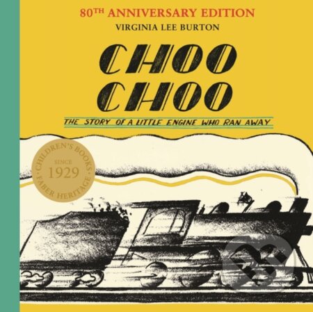 Kniha: Choo Choo (Virginia Lee Burton). Faber and Faber, 2017