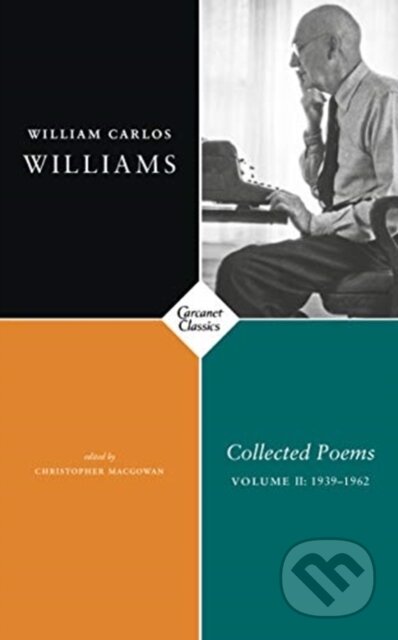 Kniha: Collected Poems (William Carlos Williams a Christopher MacGowan). , 2019