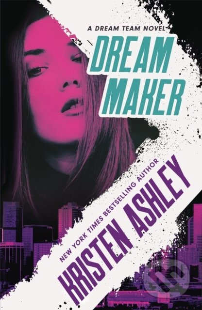 Kniha: Dream Maker (Kristen Ashley). Piatkus, 2020