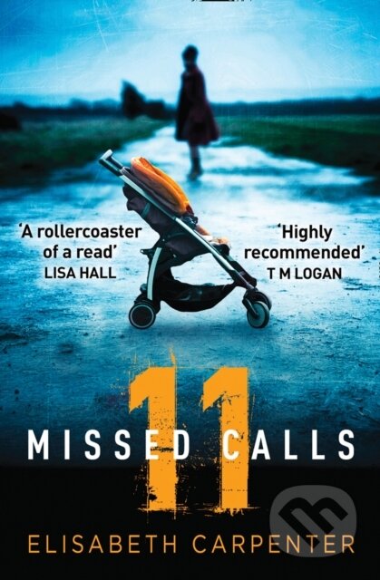 11 Missed Calls - Elisabeth Carpenter - kniha z kategorie Detektivky, thrillery a horory