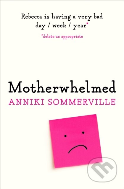 Kniha: Motherwhelmed (Anniki Sommerville). One More Chapter, 2020
