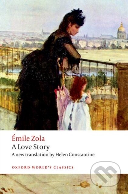 A Love Story - Emile Zola, Brian Nelson - kniha z kategorie Společenská beletrie