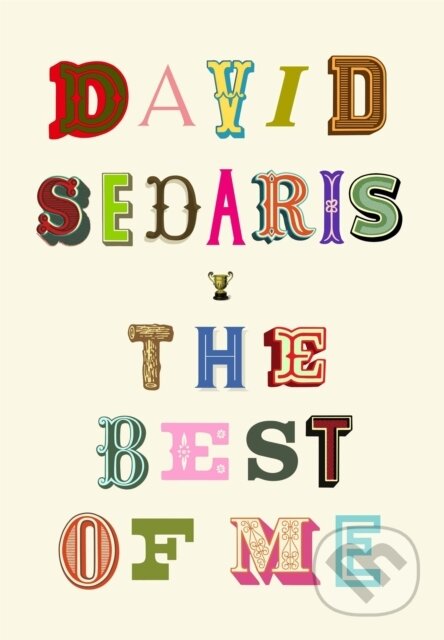 Kniha: The Best of Me (David Sedaris). Little, Brown, 2020