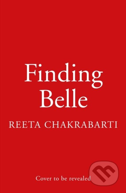 Finding Belle - Reeta Chakrabarti