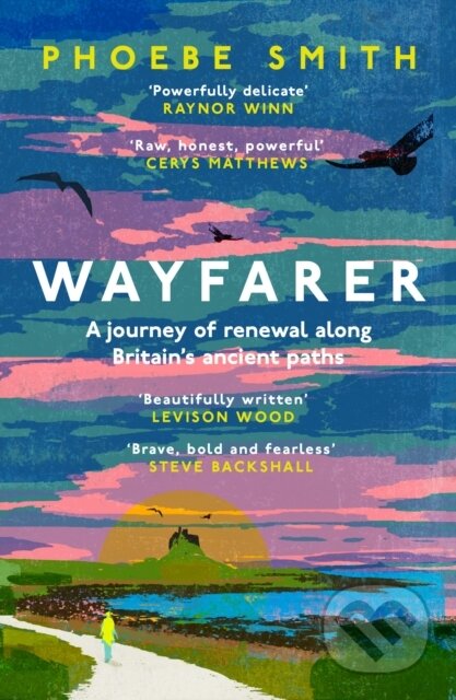 Wayfarer (Love, Loss and Life on Britain's Pilgrim Paths) - kniha z kategorie Filozofie