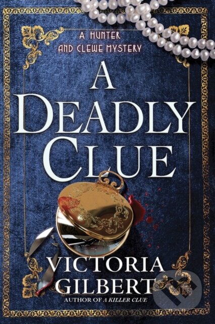 Kniha: A Deadly Clue (Victoria Gilbert). , 2026