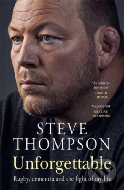 Unforgettable (Winner of the Sunday Times Sports Book of the Year Award)