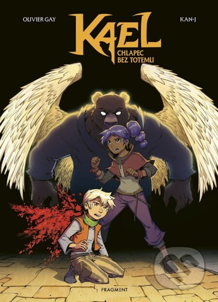 Kael - chlapec bez totemu - Olivier Gay