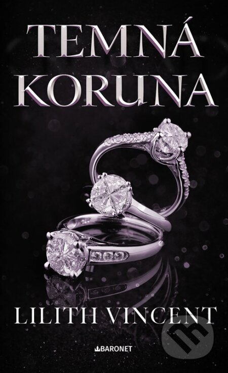 Temná koruna - Lilith Vincent