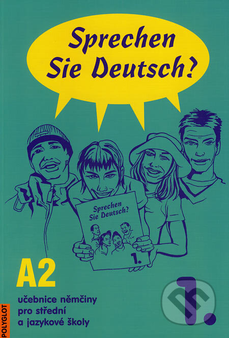 Sprechen Sie Deutsch? 1 (Učebnice němčiny pro střední a jazykové školy) - kniha z kategorie Jazykové učebnice a slovníky