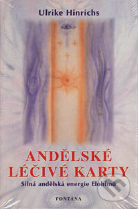 Andělské léčivé karty - Ulrike Hinrichs, Fontána, 2007