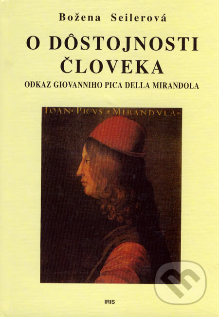 O dôstojnosti človeka - Božena Seilerová, IRIS, 1999