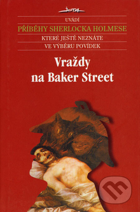 Vraždy na Baker Street - Martin Greenberg a kol., Jota, 2007