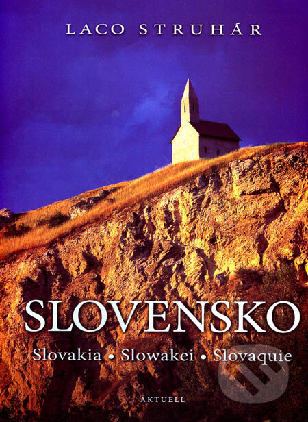 Slovensko - Ladislav Struhár, Aktuell, 2007