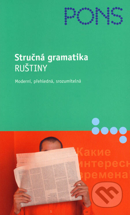 Stručná gramatika ruštiny - Renate Babielová, Nikolai Babiel, Klett, 2006
