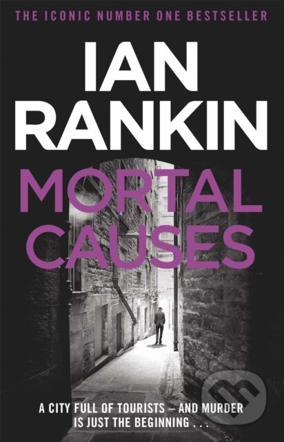 Mortal Causes - Ian Rankin, Orion, 2011