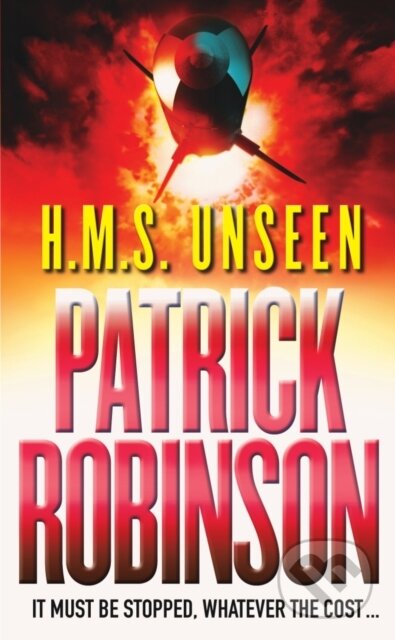 H.M.S. Unseen - Patrick Robinson, Cornerstone, 2000