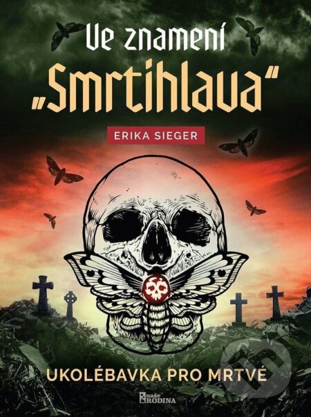 Ve znamení smrtihlava - Ukolébavka pro mrtvé
