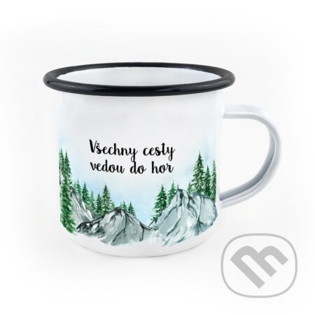 Smaltovaný hrnek Všechny cesty vedou do hor
