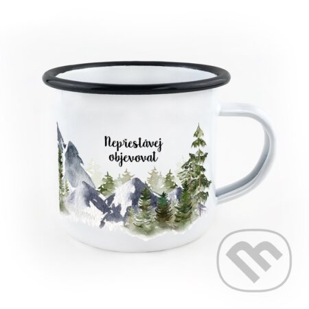 Smaltovaný hrnek Nepřestávej objevovat