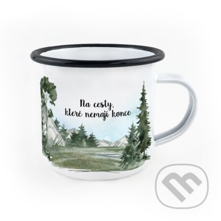 Smaltovaný hrnek Na cesty, které nemají konce